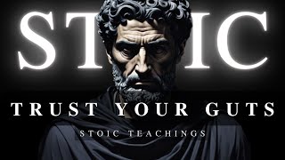 Master the Art of Trusting Your Instincts | 5 Rules to Become A Powerful Man - Stoicism