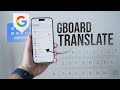 How to Use Gboard Translate on iPhone (tutorial)