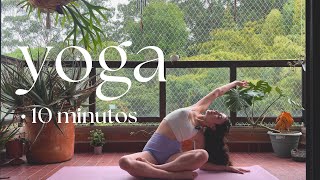 YOGA 10 MIN 🧘‍♀️ | Clase para Principiantes para Estirar y Trabajar la Flexibilidad