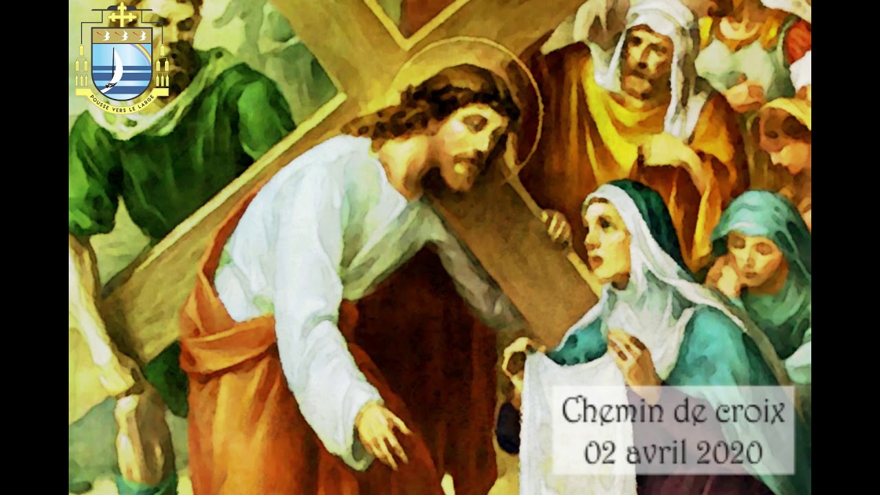 Chemin De Croix 6 - YouTube