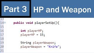 Super Beginner's Text Adventure Game Development in Java PART 3 - How to Use Variables