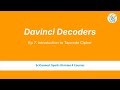 25’ - 26’ DaVinci Decoders Video 4 of 9: Caesar Cipher