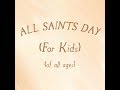 All Saints Day For Kids