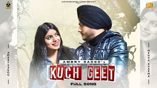 Kuch Geet - Ambby Sagoo | Latest Punjabi Songs 2021 | Game Changer Recordz