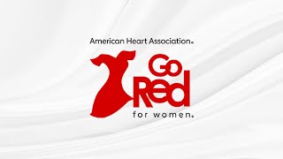 Go Red for Women: Cardiovascular disease awareness for women
