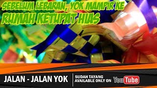 Sebelum Lebaran, Yok Mampir ke Rumah Ketupat Hias