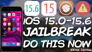 iOS 15.0 - 15.6 Jailbreak Info: DO THIS Right Now! Apple Released iOS 15.6.1!