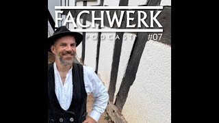 07 -  Wissenswertes rund um den Schwellentausch am Fachwerkhaus