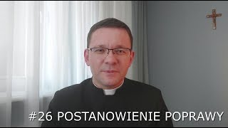 Minuta z Bogiem - #26 POSTANOWIENIE POPRAWY