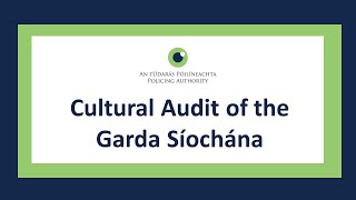 Cultural Audit of the Garda Síochána Event