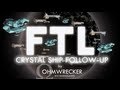 FTL Ship Unlock Guide Follow-up - The Crystal Ship