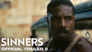 SINNERS | Official Trailer 2