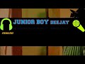 Junior boy deejay 