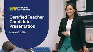 NYC Public Schools Certified Teacher Candidate Info Session | March 2026