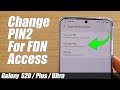 Galaxy S20/S20+: How to Change PIN2 For FND Access