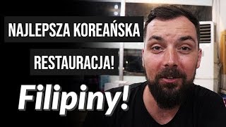 Najlepsza Koreańska Restauracja na Filipinach