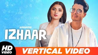 Izhaar | Vertical Lyrical Video | Gurnazar | Kanika Maan | Dj Gk | Latest Punjabi Songs 2019
