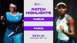 Ons Jabeur vs. Alycia Parks | 2022 Berlin Round of 16 | WTA Match Highlights