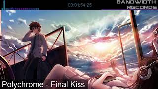 Polychrome - Final Kiss