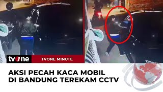 Aksi Dua Pria Curi Tas Dengan Modus Pecah Kaca Mobil di Cibiru Bandung | tvOne Minute