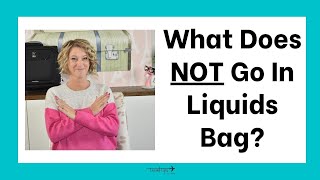 Liquids That Do NOT Go In Bag for TSA (Regular Airport Security)