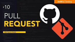 How to Create Pull Requests in Github and Xcode | Git & Source Control #10
