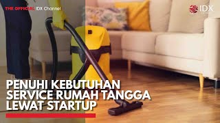 Penuhi Kebutuhan Service Rumah Tangga Lewat Startup | IDX CHANNEL