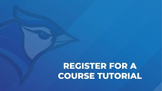 Register for a Course Tutorial
