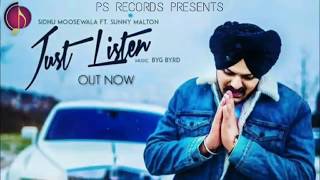 Just Listen || Sidhu Moose Wala Ft. Sunny Malton || Latest Punjabi Song 2018