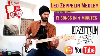 Led Zeppelin Medley  - 13 songs in 4 minutes