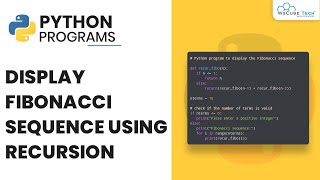 Display Fibonacci Sequence Using Recursion | Python Program