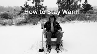 How to Stay Warm in Cold Weather