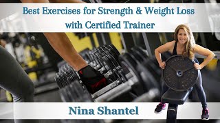 Mastering Strength & Weight Loss: Expert Insights with Nina Shantel