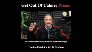 Sal Di Stefano  | Get Out Of Calorie Prison | Ep. 209 #shorts