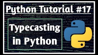 Typecasting in Python #17 || Python Tutorials for Absolute Beginners || || Jeevan Upreti ||