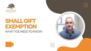 How To Use The Small Gift Exemption