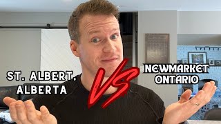 Why is everyone moving to Alberta? (St. Albert, Alberta VS Newmarket, Ontario)