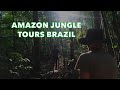 AMAZON JUNGLE TOURS | 4K | Amazon Rainforest Trips Brazil - Off Roads Travel / Ney Eco Adventures