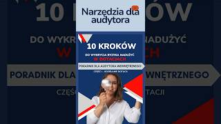 #audytor #audyt #rząd  10 kroków do wykrycia nadużyć w przydzielaniu dotacji