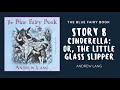 Learn & Listen English through Short Stories | Cinderella by Andrew Lang