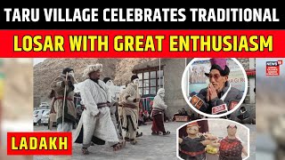 Ladakh | Taru village celebrates Traditional Losar with great enthusiasm | Ladakhi Culture