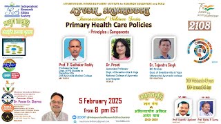 Primary Health Care Policies : Principles  (2108)         IRES  AYUSH SAMRIDDHI Intl. Webinar-