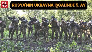 Rusya'nın Ukrayna işgalinde 5. ay bitti... Savaşta son durum nedir?