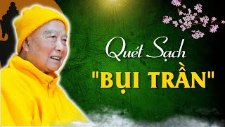 Quét sạch bụi trần 