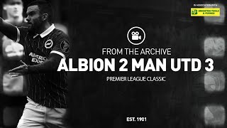 Classic PL Match: Albion 2 Man United 3