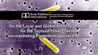 On the Local and Global stability analysis for the Typhoid Fever Disease incorporating Protection