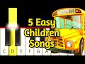 5 Very Easy Children Songs - Very Easy Piano tutorial