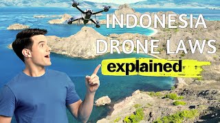 Indonesia Drone Law Explained