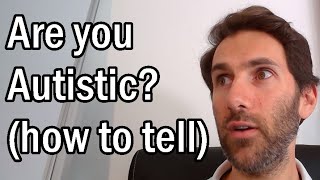 Are You Undiagnosed Autistic? How To Tell If You're On The Autism Spectrum | Patron's Choice