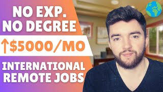 $5,000/MONTH Work From Home Jobs No Experience 2023 International!